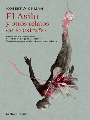 cover image of El Asilo y otros relatos de lo extraño